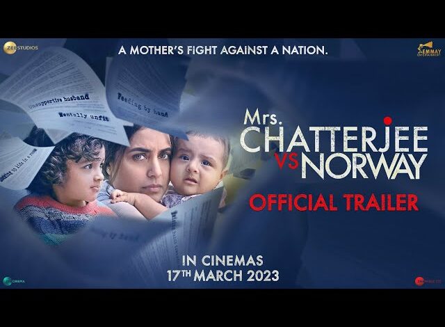 Mrs Chatterjee Vs Norway